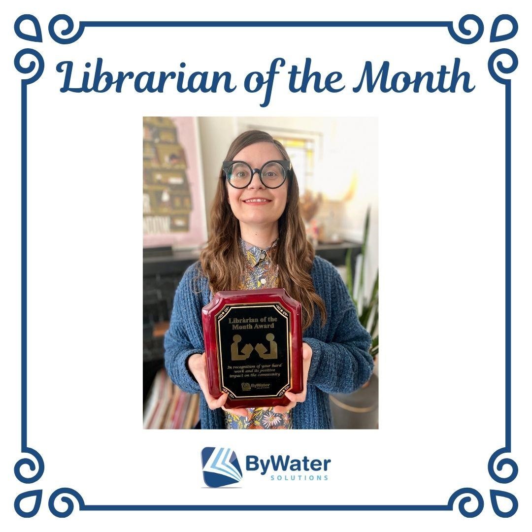 Tara Wood - ByWater Librarian of the Month