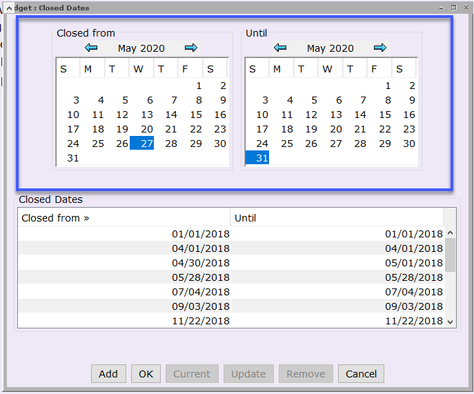 Closed From to Until Calendar dates selected